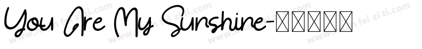 You Are My Sunshine字体转换